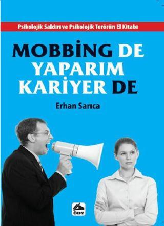 Mobbing de Yaparım Kariyer de - Erhan Sarıca - Öğretmenim Dergisi Yayınları