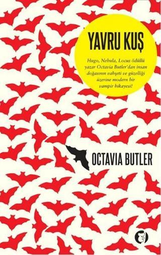 Yavru Kuş - Octavia Butler - Aylak Kitap