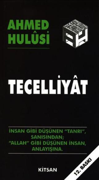 Tecelliyat - Ahmed Hulusi - Kitsan Yayınevi