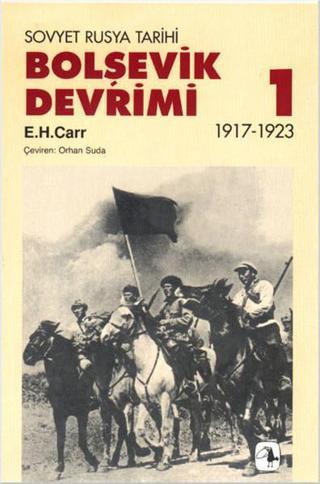 Bolşevik Devrimi 1 - Edward Hallett Carr - Metis Yayınları