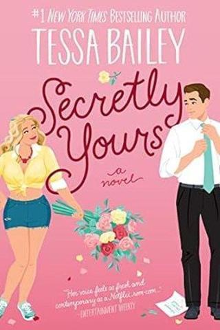 Secretly Yours (Vine Mess) - Tessa Bailey - Harper Collins Publishers