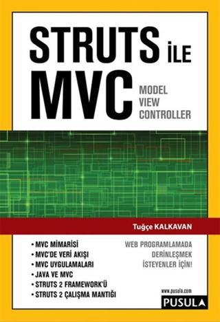 Struts ile MVC - Tuğçe Kalkavan - Pusula Yayıncılık