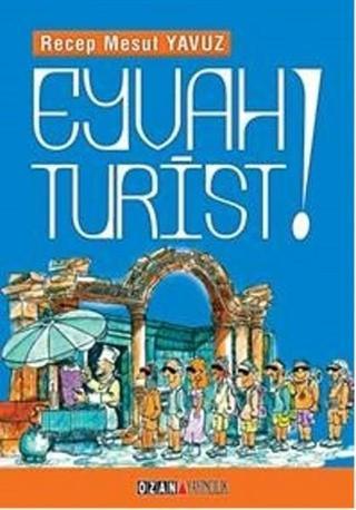 Eyvah Turist - Mesut Yavuz - Ozan Yayıncılık