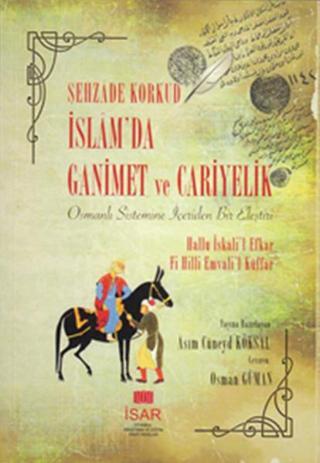 İslam'da Ganimet ve Cariyelik - Şehzade Korkud - İsar - İstanbul Araştırma ve Eğitim