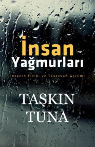 İnsan Yağmurları - Taşkın Tuna - Şule Yayınları