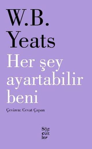 Her Şey Ayartabilir Beni William Butler Yeats Sözcükler