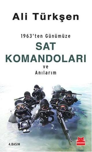 Sat Komandoları ve Anılarım - Ali Türkşen - Kırmızı Kedi Yayınevi