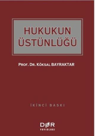 Hukukun Üstünlüğü - Köksal Bayraktar - Der Yayınları