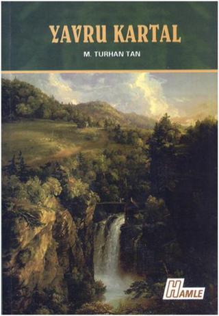 Yavru Kartal - M. Turhan Tan - Hamle Yayınevi