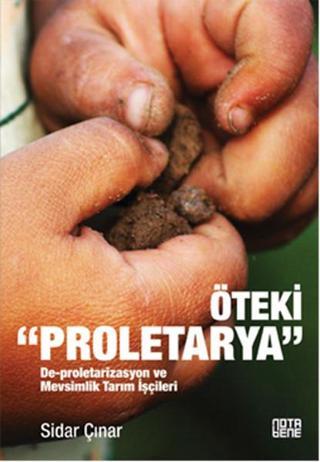 Öteki Proletarya - Sidar Çınar - Nota Bene Yayınları
