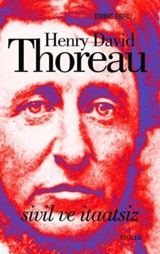 Sivil ve İtaatsiz - Henry David Thoreau - Kafe Kültür Yayıncılık