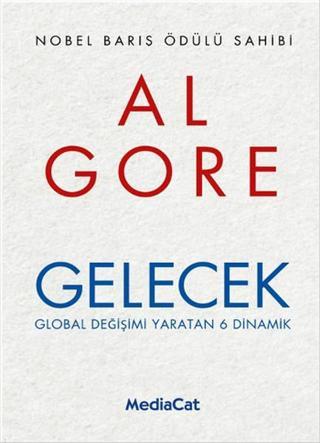 Gelecek - Al Gore - MediaCat Yayıncılık