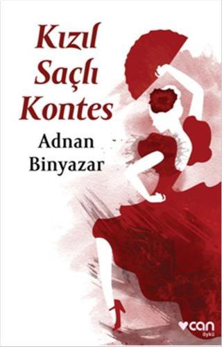 Kızıl Saçlı Kontes - Adnan Binyazar - Can Yayınları