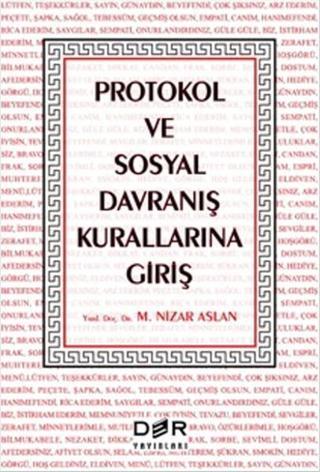 Protokol ve Sosyal Davranış Kurallarına Giriş - M. Nizar Aslan - Der Yayınları