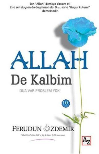 Allah De Kalbim - Ferudun Özdemir - Az Kitap