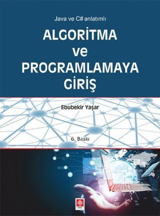 Algoritma ve Programlamaya Giriş - Ebubekir Yaşar - Ekin Basım Yayın