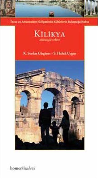 Kilikya - S. Haluk Uygur - Homer Kitabevi