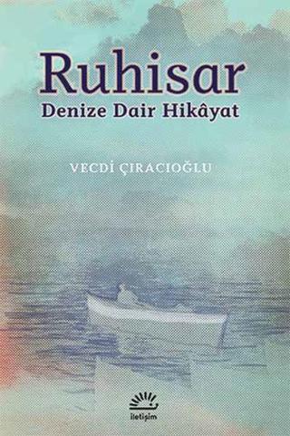 Ruhisar - Vecdi Çıracıoğlu - İletişim Yayınları