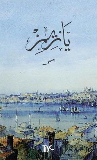 Yazımız - Asmai Yusuf Samih - Tiyo Yayınları