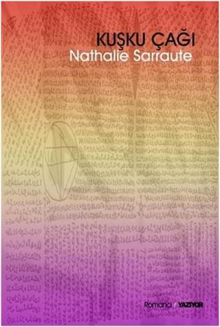 Kuşku Çağı - Nathalie Sarraute - Kafe Kültür Yayıncılık
