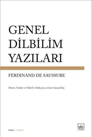 Genel Dilbilim Yazıları - Ferdinand de Saussure - İthaki Yayınları