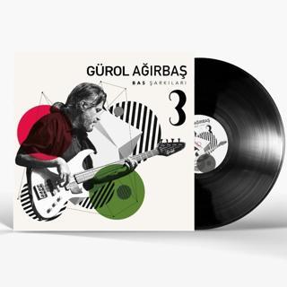 Gürol Ağırbaş - Bas Şarkıları 3 - Plak