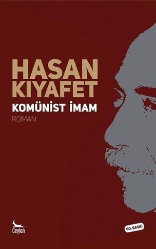Komünist İmam - Hasan Kıyafet - Ceylan Yayıncılık