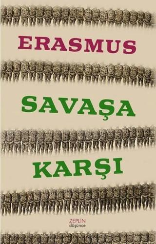 Savaşa Karşı - Erasmus  - Zeplin Kitap