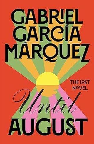 Until August - Gabriel Garcia Marquez - Penguin Books
