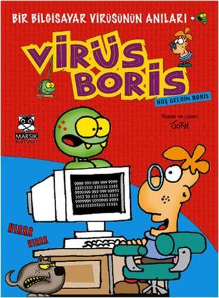 Virüs Boris - Hoş Geldin Boris - Jorh  - Marsık Kitap