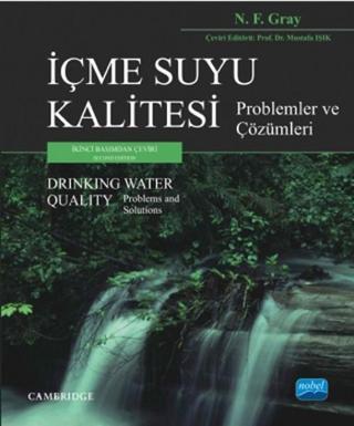 İçme Suyu Kalitesi - N. F. Gray - Nobel Akademik Yayıncılık