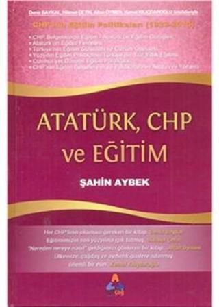 Atatürk CHP ve Eğitim - Şahin Aybek - Sonçağ Yayınları