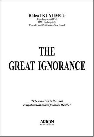 The Great Ignorance - Yakup Almelek - Arion Yayınevi
