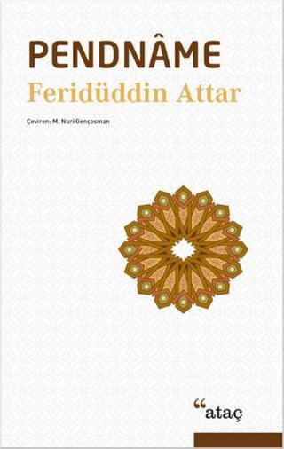 Pendname - Feridü'd-din Attar - Ataç Yayınları
