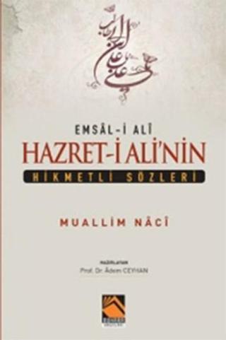 Hazret-i Ali'nin Hikmetli Sözleri - Muallim Naci - Buhara Yayınları