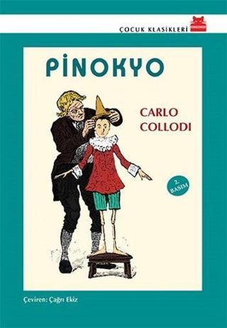 Pinokyo - Carlo Callodi - Kırmızı Kedi Yayınevi