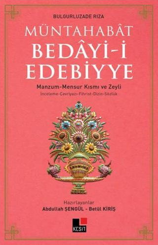 Müntahabat Bedayi-i Edebiyye - Abdullah Şengül - Kesit Yayınları