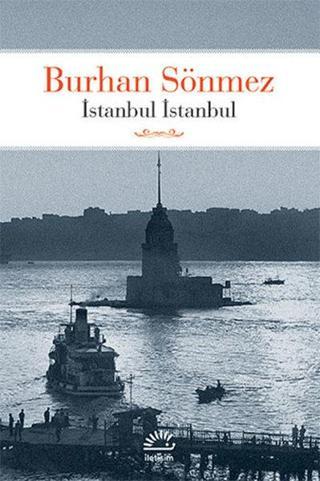 İstanbul İstanbul - Burhan Sönmez - İletişim Yayınları