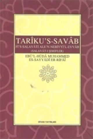 Tarikus's - Savab - Ebü'l-Hüdâ Muhammed es-Sayyâdî er-Rifâî - Buhara Yayınları