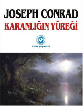 Karanlığın Yüreği Joseph Conrad Cem Yayınevi