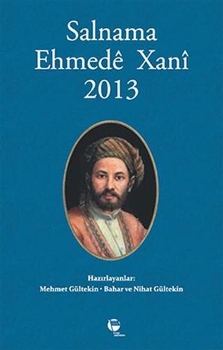 Salnama Ehmede Xani 2013 - Mehmet Gültekin - Belge Yayınları