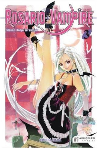 Rosario + Vampire - Tılsımlı Kolye ve Vampir 3 - Akihisa Ikeda - Akılçelen Kitaplar
