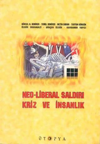 Neo-Liberal Saldırı Kriz ve İnsanlık - Metin Duran - Ütopya Yayınevi