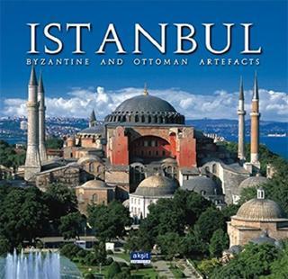 İstanbul - Byzantine and Ottoman Artefacts İlhan Akşit Akşit Yayıncılık