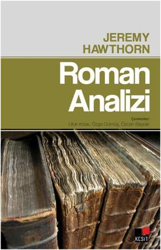 Roman Analizi - Jeremy Hawthorn - Kesit Yayınları