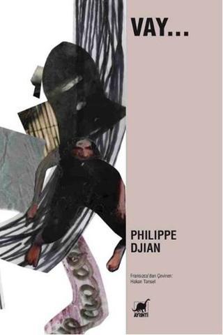 Vay... - Philippe Djian - Ayrıntı Yayınları