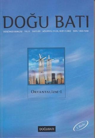 Doğu Batı Düşünce Dergisi Sayı: 20 - Oryantalizm 1 - Kolektif  - Doğu Batı Dergileri