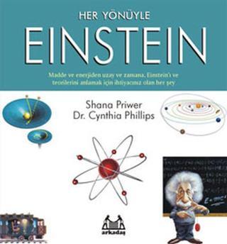 Her Yönüyle Einstein - Shana Priwer - Arkadaş Yayıncılık