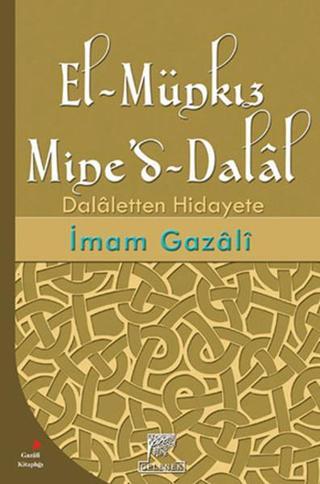 El-Münkız Mine'd - Dalal - İmam Gazali - Gelenek Yayınları