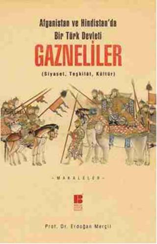 Gazneliler - Erdoğan Merçil - Bilge Kültür Sanat